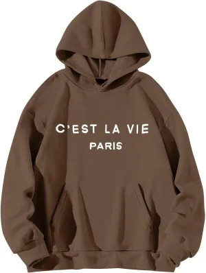 Hoodies for Women Cest La Vie Paris Hooded Sweatshirt Oversized Sweaters Drawstring Long Sleeve Pullover with