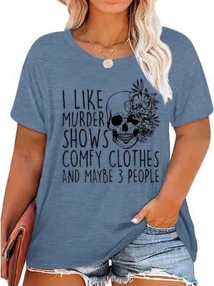 Plus Size I Like Murder Shows T-Shirt Women Novelty Halloween Horror Shirt Skull Casual Graphic Tees Tops